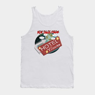 New Tales from Hotel Heaven Tank Top